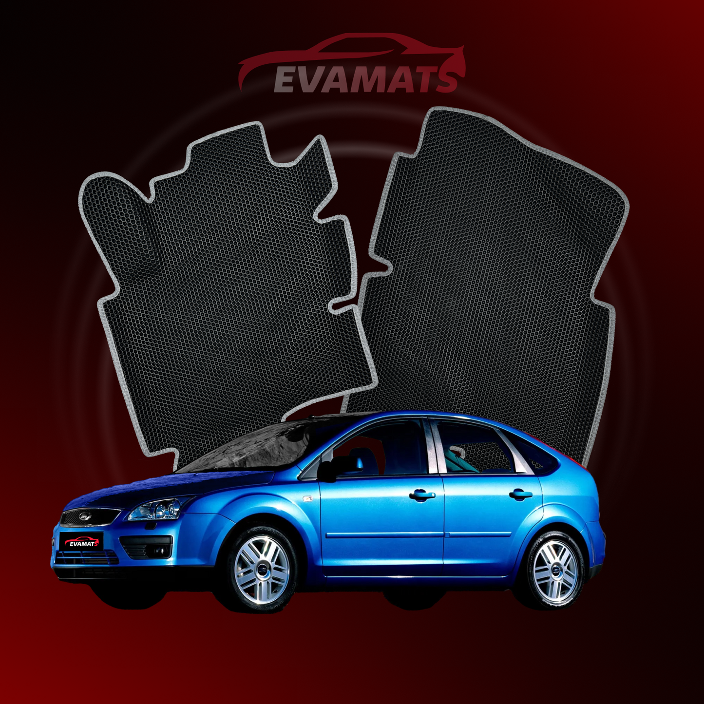 Tapis de voiture EVAMATS pour Ford Focus 2 gen 2004-2011 année HATCHBACK 5 portes