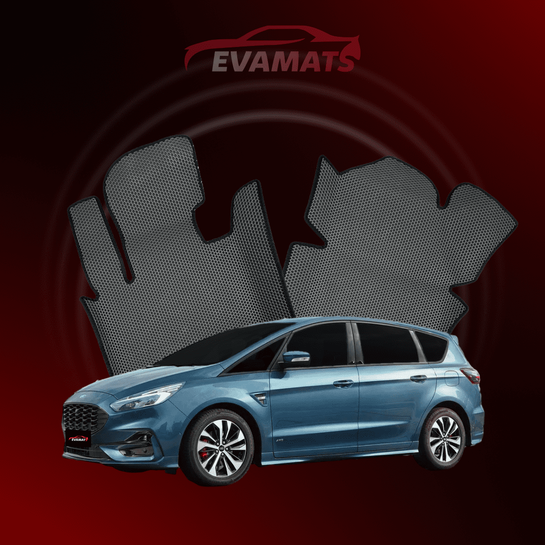 Car mats EVAMATS for Ford S-MAX 2 gen 2015-2023 year MINIVAN 7 seater