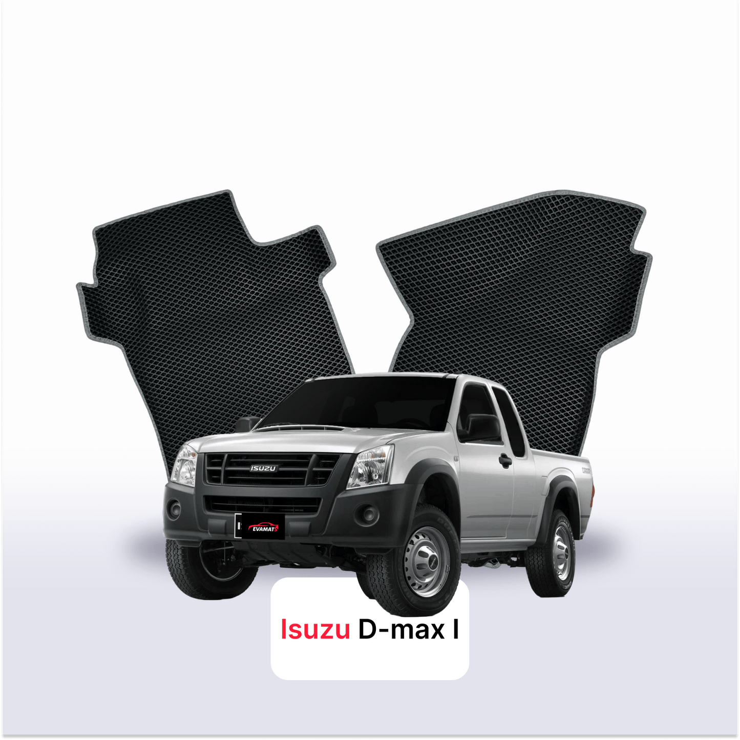 Car mats EVA for Isuzu D-Max 1 gen 2002-2012 year PICK-UP one-and-half cabin