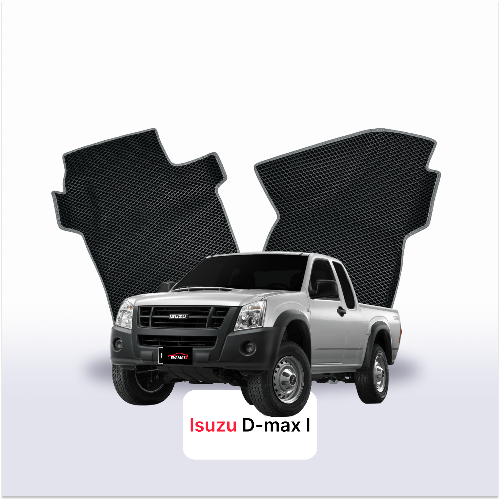 Car mats EVA for Isuzu D-Max 1 gen 2002-2012 year PICK-UP one-and-half cabin