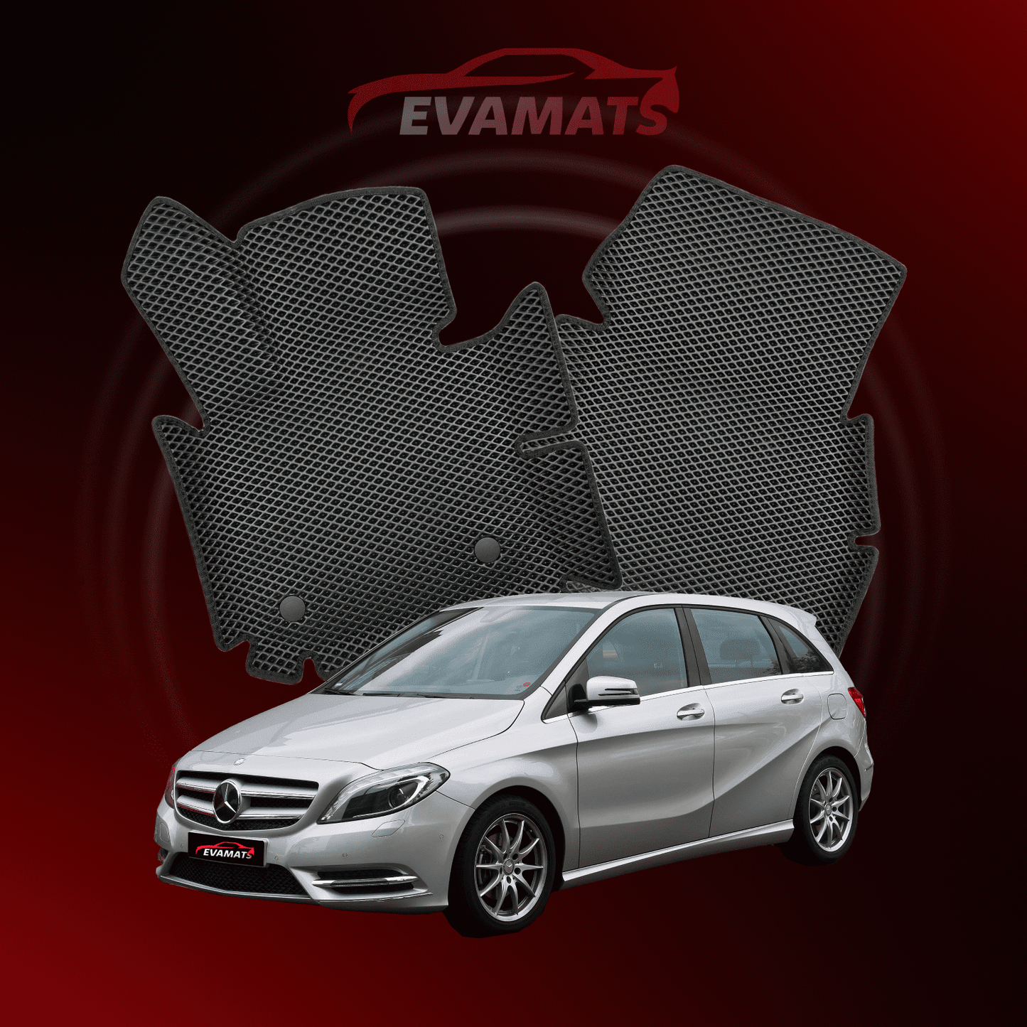 Car mats EVAMATS for Mercedes-Benz B-class 2 gen (W246) 2011-2018 year MINIVAN